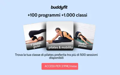Buddyfit offre oltre 1000 classi di pilates, tra cui glutei, mobility e cardio. Scopri i pro e contro del pilates per trovare la tua sessione ideale.