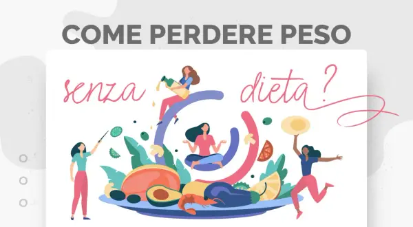 Come perdere peso senza dieta: donne in armonia con cibo sano e benessere.