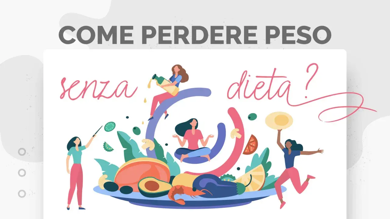Come perdere peso senza dieta: donne in armonia con cibo sano e benessere.